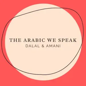 The Arabic We Speak